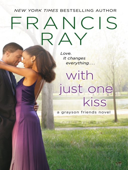Title details for With Just One Kiss by Francis Ray - Available